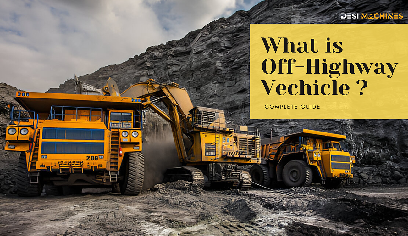 desi-machines-what-is-off-highway-vehicle-blog-banner